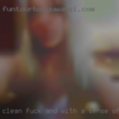Clean fuck and with a sense of women humour.